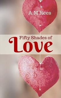 Fifty Shades of Love