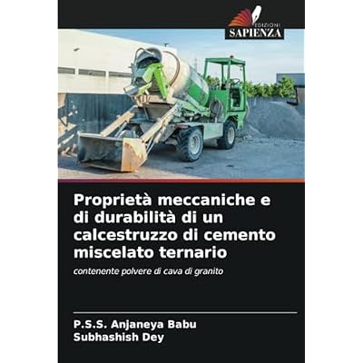 Propriet&agrave; meccaniche e di durabilit&agrave; di un calcestruzzo di cemento miscelato ternario: contenente polvere di cava di granito