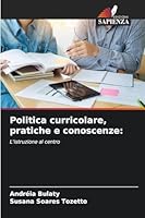 Politica curricolare, pratiche e conoscenze 620929247X Book Cover