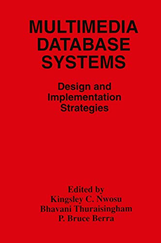 Multimedia Database Systems: Design and Implementation Strategies view 2