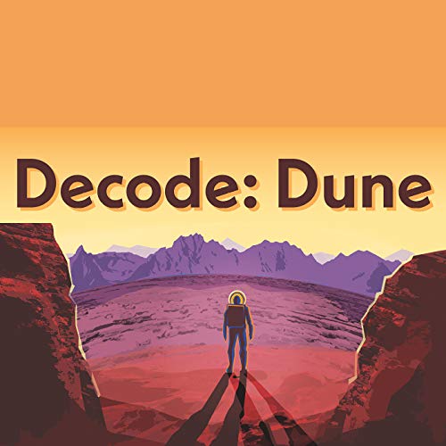 Decode Podcast Podcast Por Decode: Dune arte de portada