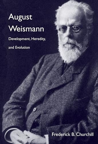 August Weismann: Development, Heredity, and Evolution (English Edition)