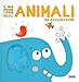 Il Mio Primo Libro Degli Animali Da Accarezzare. Ediz. A Colori - 3