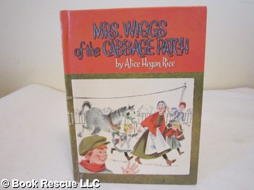 Mrs. Wiggs of the Cabbage Patch B000YB3PV6 Book Cover