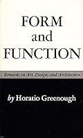 Form and Function: Remarks on Art, Design and Architecture (Campus Editions) 0520005147 Book Cover