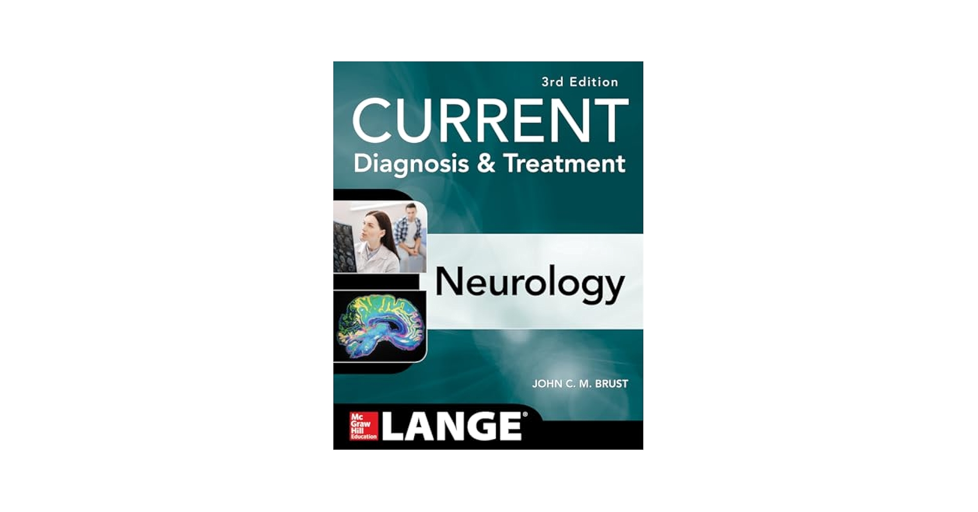 CURRENT Diagnosis & Treatment Neurology, Third Edition