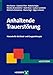 Produktbild Anhaltende Trauerstörung: Manuale für die Einzel- und Gruppentherapie (Therapeutische Praxis)