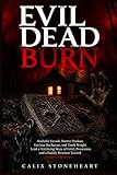 Evil Dead Burn: Souheila Yacoub, Hunter Doohan, Luciane Buchanan, and Tandi Wright Lead a Terrifying Story of Grief, Possession, and a Family Reunion Turned Deadite Nightmare