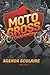 Agenda scolaire 2022 2023 Moto Cross: Planner Français - Organiseur Journalier 1 Jour Par Page | 323 pages | College primaire Lycee | Garcon | Fan de motos de sport