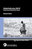 Global India circa 100 CE (Key Issues in Asian Studies)