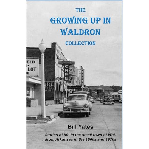 The Growing Up in Waldron Collection Audiolibro Por Bill Yates arte de portada