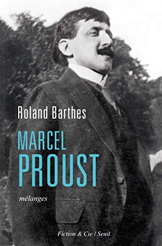 Marcel Proust: Mélanges (French Edition)