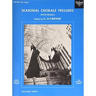 Seasonal Chorale Preludes (Pedals) Book 1
