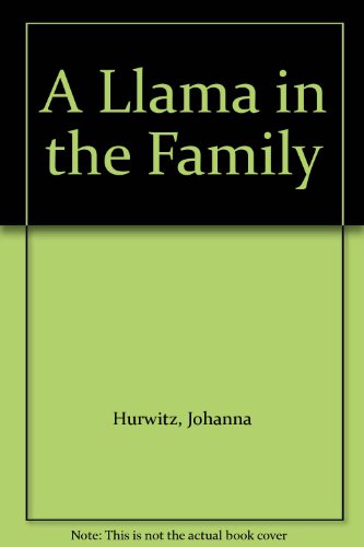 A Llama in the Family 0606095683 Book Cover