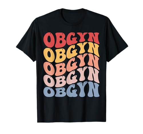 OBGYN Groovy Obstétricien Gynécologue T-Shirt