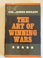 The Art of Winning Wars B0006BVWNC Book Cover