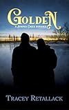  Golden (Juniper Creek Book 2) (English Edition)