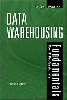 Data Warehousing Fundamentals for IT Professionals