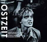 Ostzeit: Stories from a Vanished Country