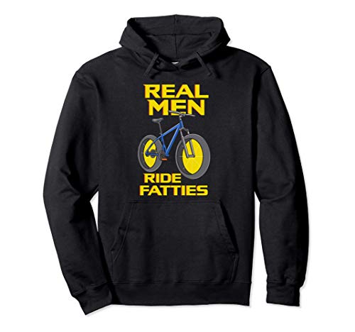Ride Fatties, Fat Tire Bike for Real Men, Bicycling Felpa con Cappuccio