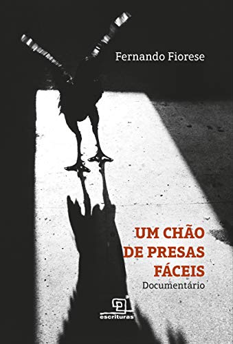 Um chão de presas fáceis: Documentário