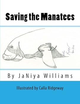 Paperback Saving the Manatees: Illustrated by Book