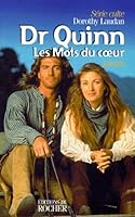 Docteur Quinn, Les mots du coeur 2268032647 Book Cover
