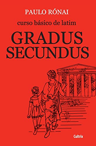 Curso Básico de Latim: Gradus Secundus