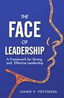 The F.A.C.E of Leadership 1956630090 Book Cover