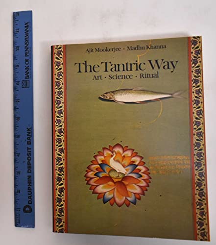 The Tantric Way: Art, Science, Ritual 0821207059 Book Cover