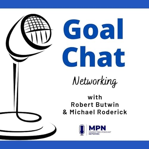 Networking with Robert Butwin & Michael Roderick #547