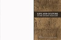Life and Culture in the Ancient Near East 1883053730 Book Cover