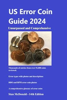 Paperback US Error Coin Guide 2024: Unsurpassed and Comprehensive (US Error and Variety Coin Guides 2024) Book