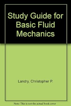 Paperback Study Guide for Basic Fluid Mechanics Book