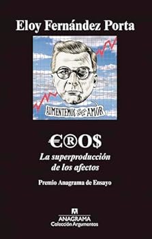 Paperback Eros: La superproducción de los afectos [Spanish] Book