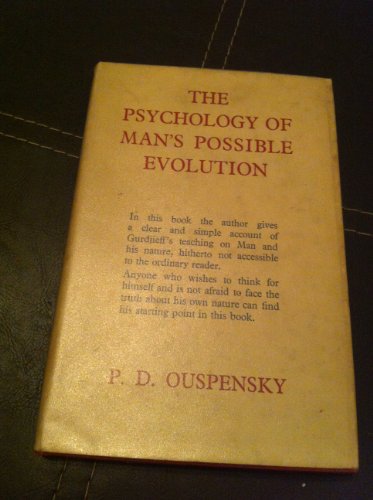 Psychology of Man's Possible Evolution