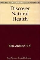 Discover Natural Health 0929515013 Book Cover