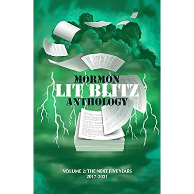 Mormon Lit Blitz Anthology: Volume 2