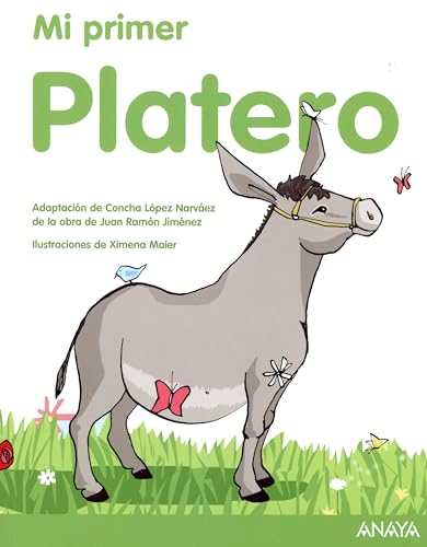 Mi primer Platero (LITERATURA INFANTIL - Mi Primer Libro)