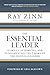 The Essential Leader: 10 Skills, Attributes, and Fundamentals That Make Up the Essential Leader