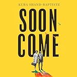 Cover of Soon Come