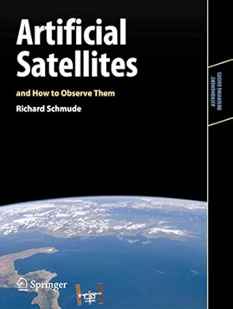 Artificial Satellites and How to Observe Them 2012th Edition book cover