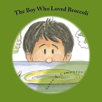 Paperback The Boy Who Loved Broccoli, 2nd Edition Book