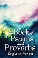 Psalms and Proverbs B0D5ZF4Y9V Book Cover
