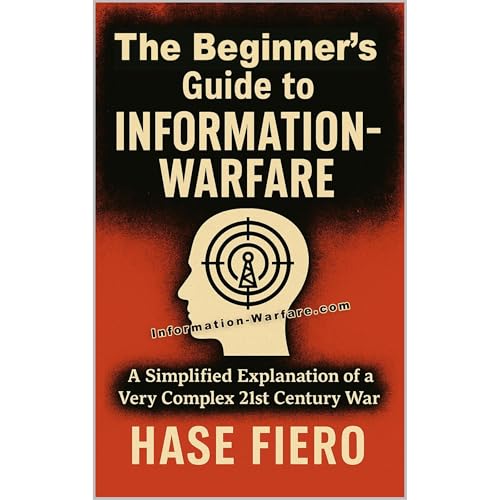 Listen to The Beginner&amp;rsquo;s Guide to Information Warfare by HASE Fiero episode artwork