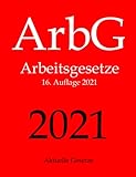  ArbG, Arbeitsgesetze, Aktuelle Gesetze