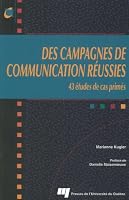 CAMPAGNES DE COMMUNICATION REUSSIES. 43 ETUDES DE CAS PR 2760511650 Book Cover