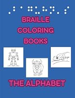Baguhn's Braille Coloring Books The Alphabet B0CWPJ9S1R Book Cover