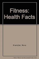 Fitness: Health Facts 1560711809 Book Cover