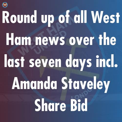 Round Up of West Ham News